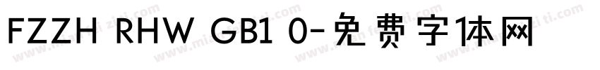 FZZH RHW GB1 0字体转换